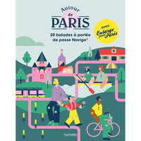 Autour de Paris : 20 balades à portée de passe Navigo® - Hachette Hachette Hersée Paris 9