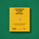 La Vie merveilleuse des éléments Editions B42 Hersée Paris 9
